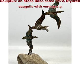 Lot 994 C. Jere Bronze 3 Flying Birds Sculpture on Stone Base dated 1972. Stylized seagulls with verdigris p