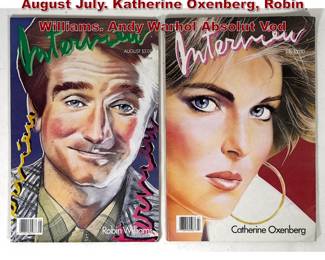 Lot 1138 2pc Interview Magazine 1986 August July. Katherine Oxenberg, Robin Williams. Andy Warhol Absolut Vod