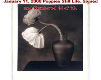 Lot 945 Ion Zupcu Gelatin Silver Print, January 11, 2000 Poppies Still Life. Signed and Numbered 14 of 30.