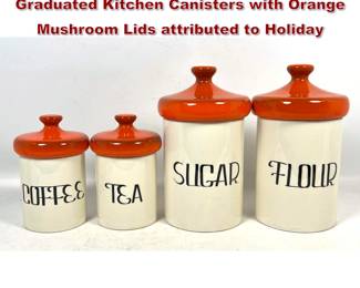 Lot 1271 4pc Set Vintage Ceramic Graduated Kitchen Canisters with Orange Mushroom Lids attributed to Holiday 
