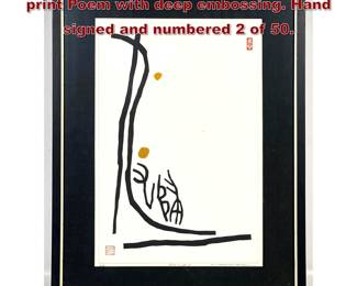 Lot 961 Haku Maki Japanese woodblock print Poem with deep embossing. Hand signed and numbered 2 of 50.