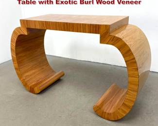 Lot 788 Art Deco Style Scroll Base Console Table with Exotic Burl Wood Veneer