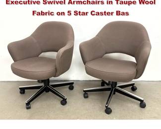 Lot 735 Pair of Eero Saarinen for Knoll Executive Swivel Armchairs in Taupe Wool Fabric on 5 Star Caster Bas