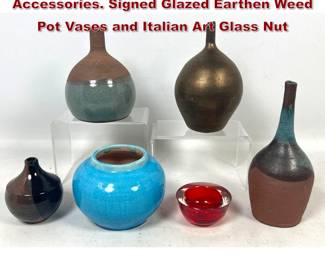 Lot 1258 6pcs Mid Century Modern Accessories. Signed Glazed Earthen Weed Pot Vases and Italian Art Glass Nut 