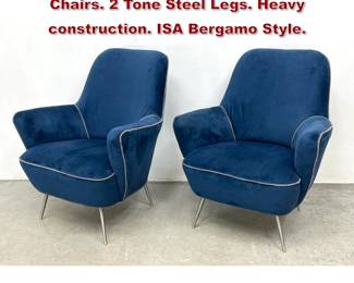 Lot 791 Pair Vintage Italian Modern Lounge Chairs. 2 Tone Steel Legs. Heavy construction. ISA Bergamo Style.