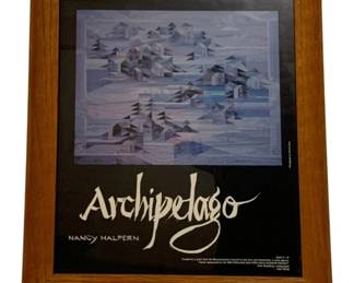 756 - Nancy Halpern Archipelago Print (Description): Framed print of "Archipelago" by Nancy  Halpern. The poster was sponsored by the New  England Quilters Guild Museum Project and  funded by a grant from the Massachusetts  Council on the Arts and Humanities. Measures 18.5" x 16.5".