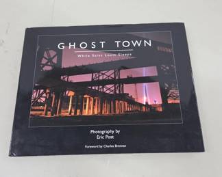 Ghost Town by Eric Post Photography Book