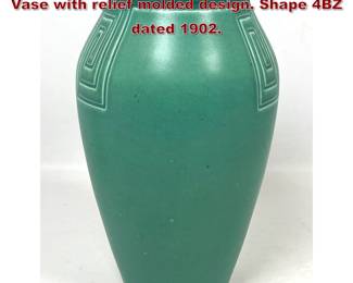 Lot 1803 Rookwood Pottery Matte Green Vase with relief molded design. Shape 4BZ dated 1902.