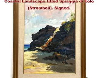 Lot 1932 Alfredo Avitabile Oil on Canvas Coastal Landscape titled Spiaggia di Eolo Stromboli. Signed.