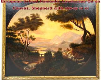 Lot 1836 19th Century American or European School Romantic Landscape Oil on Canvas. Shepherd with sheep in vi
