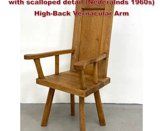 Lot 1468 Large oak Dutch brutalist armchair with scalloped detail Nederalnds 1960s HighBack Vernacular Arm