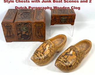 Lot 1852 4pc Lot of 2 Carved Wood Asian Style Chests with Junk Boat Scenes and 2 Dutch Pyrography Wooden Clog