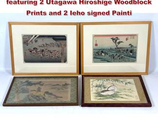 Lot 1874 Group of 4 Japanese Artworks featuring 2 Utagawa Hiroshige Woodblock Prints and 2 Ieho signed Painti