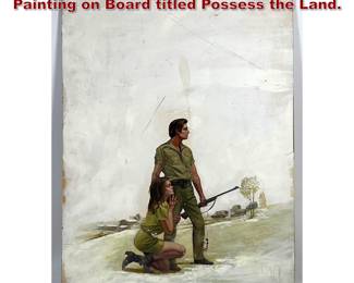 Lot 1868 Lou Marchetti Original Illustration Painting on Board titled Possess the Land. 