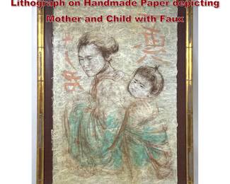 Lot 1876 Edna Hibel Signed Limited Edition Lithograph on Handmade Paper depicting Mother and Child with Faux 