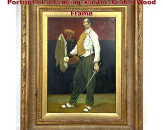 Lot 1839 Signed Vollon Oil on Canvas Portrait of a Fencing Master. Gilded Wood Frame