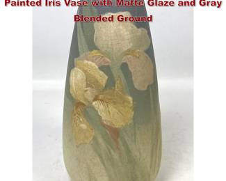 Lot 1799 Hudson Weller Pottery Hand Painted Iris Vase with Matte Glaze and Gray Blended Ground