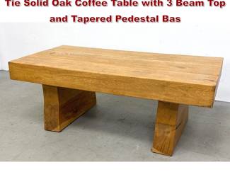 Lot 1455 Mid Century Brutalist Dutch Rail Tie Solid Oak Coffee Table with 3 Beam Top and Tapered Pedestal Bas
