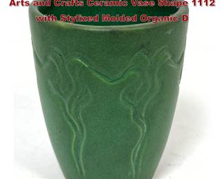 Lot 1800 Hampshire Pottery Matte Green Arts and Crafts Ceramic Vase Shape 1112 with Stylized Molded Organic D