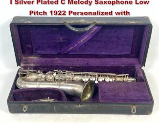 Lot 1907 C.G. Conn Ltd. New Wonder Series I Silver Plated C Melody Saxophone Low Pitch 1922 Personalized with