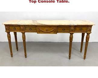 Lot 1678 Louis XVI Style Giltwood Marble Top Console Table. 