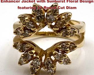 Lot 1915 14K Yellow Gold Diamond Ring Enhancer Jacket with Sunburst Floral Design featuring 24 Round Cut Diam