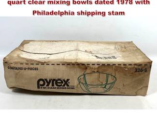 Lot 1649 6pcs Vintage Pyrex Model 326S 4quart clear mixing bowls dated 1978 with Philadelphia shipping stam