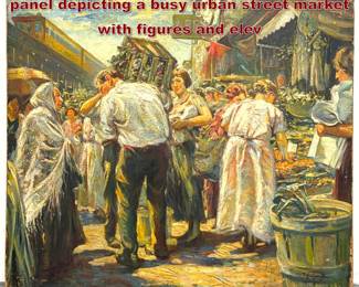 Lot 1792 Signed oil painting laid on plywood panel depicting a busy urban street market with figures and elev