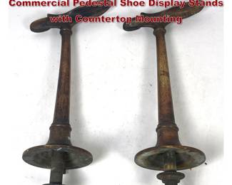 Lot 1784 Pair Antique Cast Brass and Bronze Commercial Pedestal Shoe Display Stands with Countertop Mounting 