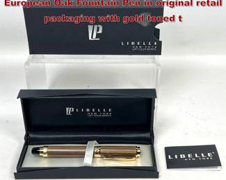 Lot 1926 Libelle New York Woods 5706 European Oak Fountain Pen in original retail packaging with gold toned t