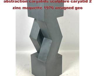 Lot 1563 Gerald DiGiusto geometric abstraction caryatids sculpture caryatid 2 zinc maquette 1976 unsigned geo