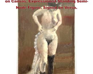 Lot 1897 Large Norman Rubington Painting on Canvas. Expressionist Standing SemiNude Figure. Signed on Verso.