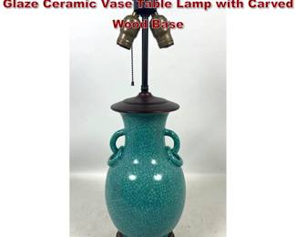 Lot 1734 Chinese Style Turquoise Crackle Glaze Ceramic Vase Table Lamp with Carved Wood Base