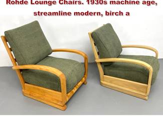 Lot 1499 Pair of Heywood Wakefield Gilbert Rohde Lounge Chairs. 1930s machine age, streamline modern, birch a
