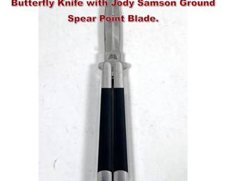 Lot 1783 Pacific Cutlery Corp BaliSong USA Butterfly Knife with Jody Samson Ground Spear Point Blade.