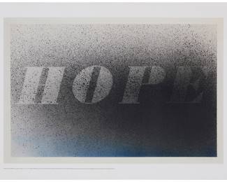 123 After Ed Ruscha (b. 1937) "Hope" poster Offset lithographic poster on paper From the edition of unknown size, circa 2008 Unsigned Image: 16 3/8 x 24 5/8 in.; Sheet: 19 7/8 x 27 3/4 in. Estimate: $200 - $300