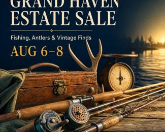 Grand Haven Estate Sale – Fishing, Antlers & Vintage Finds