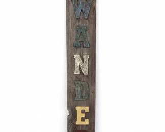 Rustic Vertical WANDER Wood and Metal Wall Sign