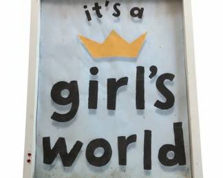 Its a Girls World Decorative Wall Sign