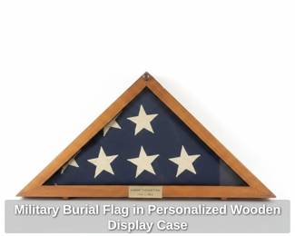Military Burial Flag in Personalized Wooden Display Case