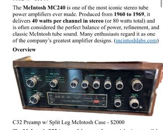 $2000 -  C32 Preamp w/ Split Leg McIntosh Case - $2000 The McIntosh C32 is one of the most feature-rich vintage solid-state preamplifiers McIntosh ever built. Produced from 1977 to 1982, it was designed to be the control center of a high-end audio system and remains highly regarded for its excellent phono stage, flexible signal routing, and classic McIntosh styling.  Highlights • Solid-state stereo preamplifier • Manufactured 1977–1982 • Original retail price: $1,649 • Weight: 27 lb (12.2 kg