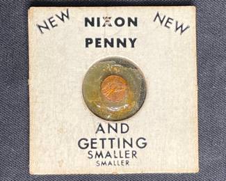 Nixon Penny Novelty Souvenir - "New Nixon New Penny and Getting Smaller"