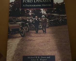 Ford Dynasty: A Photographic History by Michael W.R. Davis and James K. Wagner