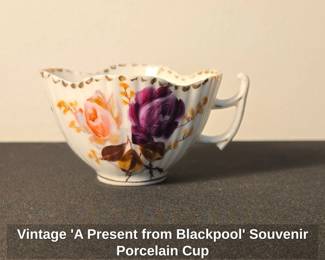 Vintage A Present from Blackpool Souvenir Porcelain Cup