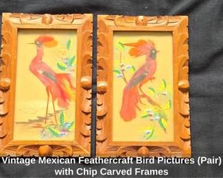 Vintage Mexican Feathercraft Bird Pictures Pair with Chip Carved Frames