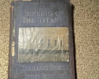 Sinking of the Titanic Thrilling Stories Told by Survivors Memorial Edition