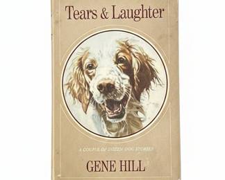 Tears & Laughter by Gene Hill