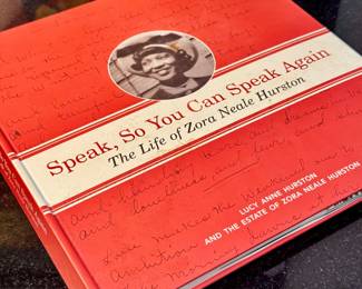 First Edition "Speak, So You Can Speak Again" by Lucy Anne Hurston- $50