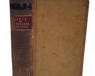 Rawle on Covenants for Title, 1860 Law Book