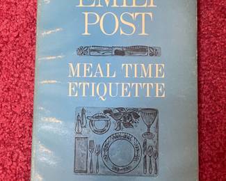 Emily Post Meal Time Etiquette